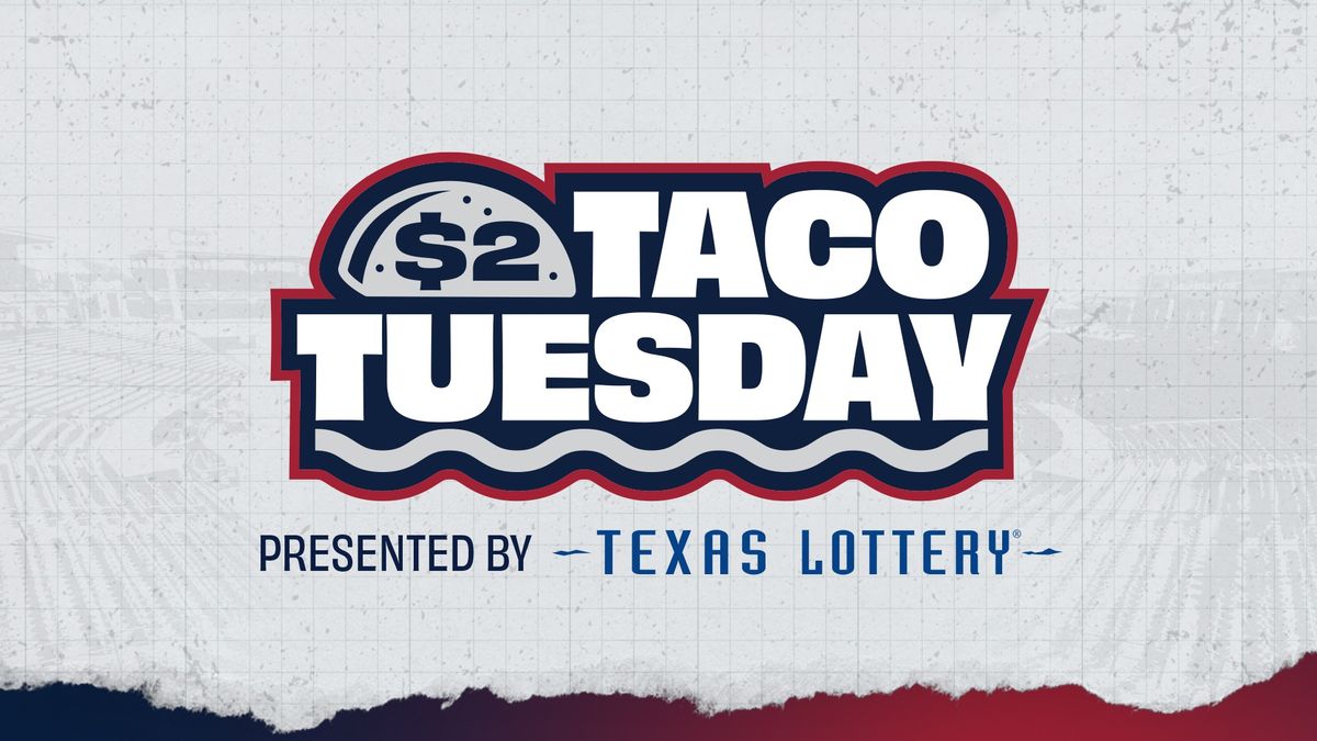 May 28: $2 Taco Tuesday