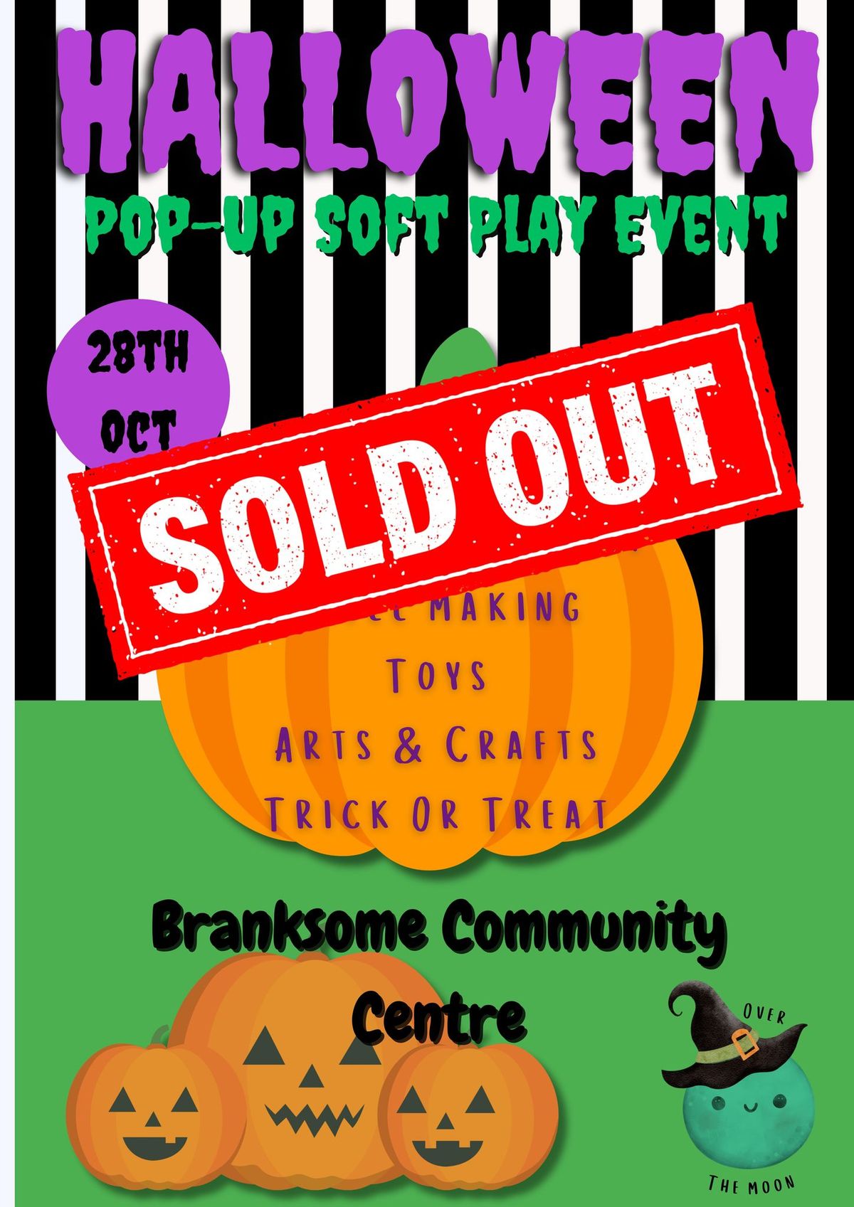 SOLD OUT! Over The Moon Halloween Event Branksome