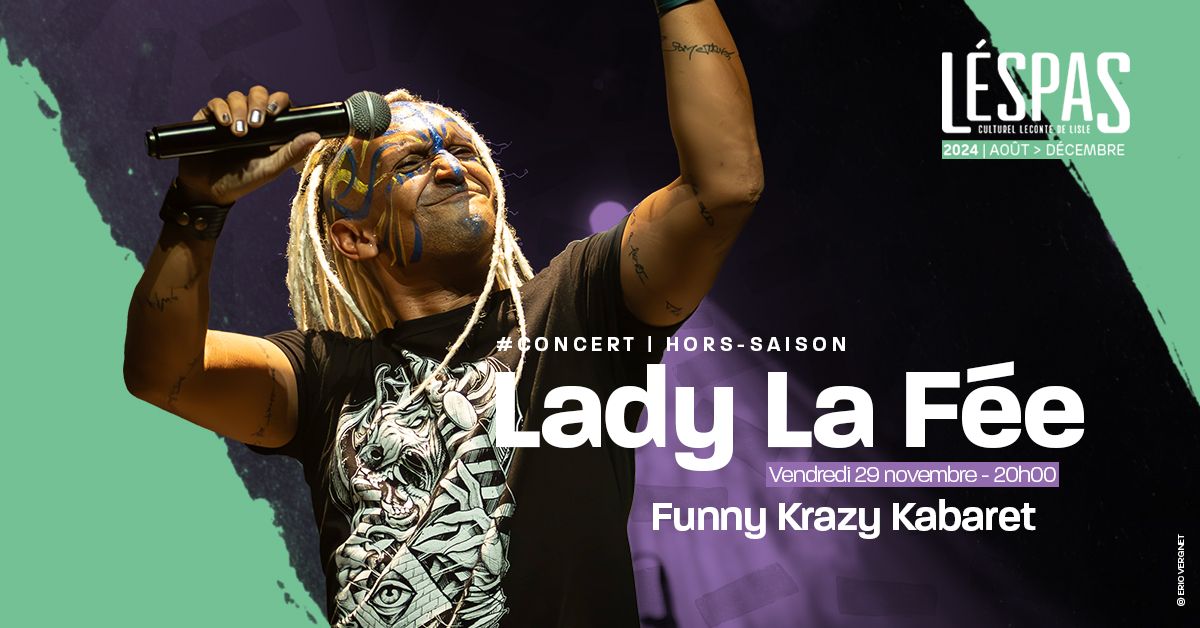 [CONCERT] Lady La F\u00e9e - Funny Crazy Kabaret