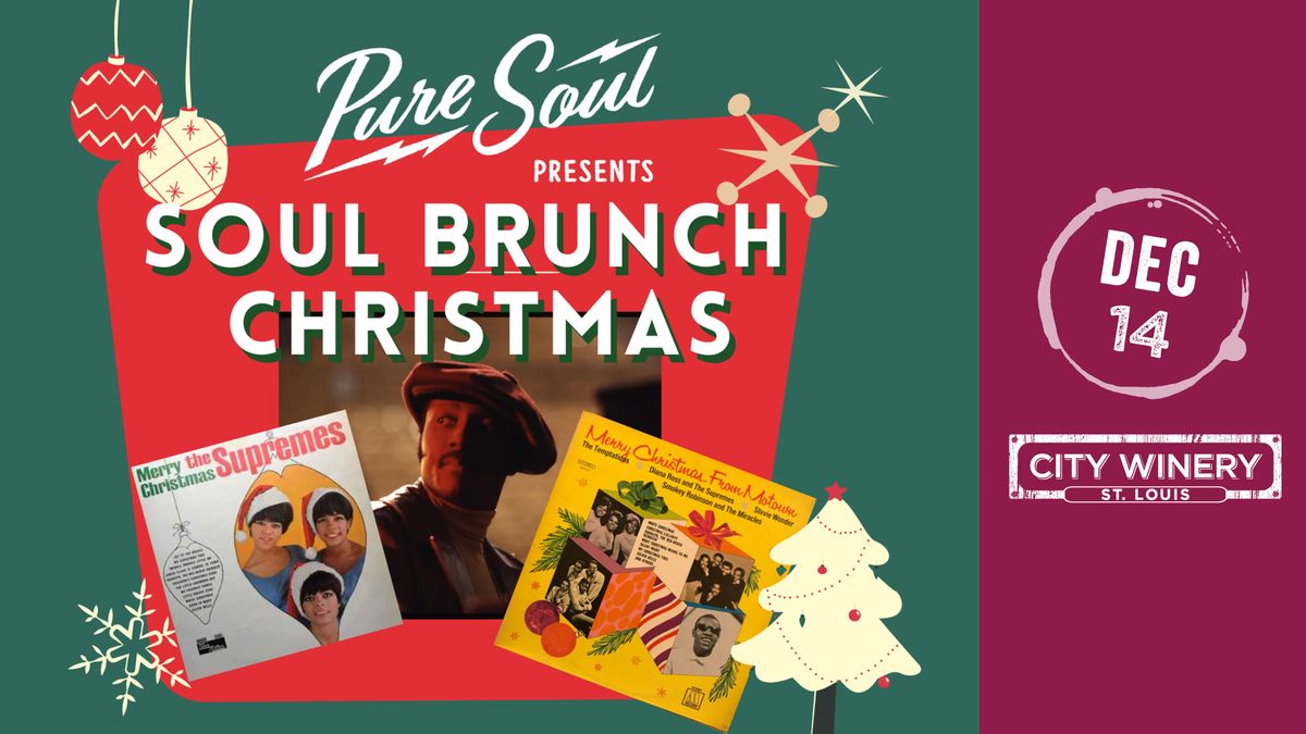 PureSoul presents Soul Brunch Christmas at City Winery STL