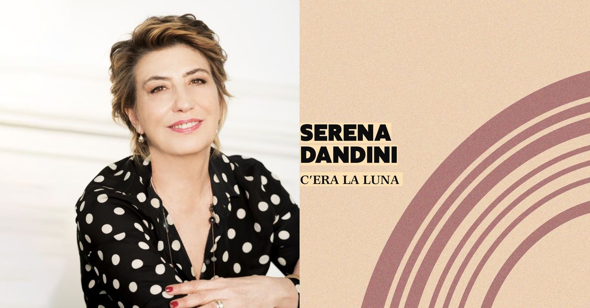 SERENA DANDINI - C'ERA LA LUNA