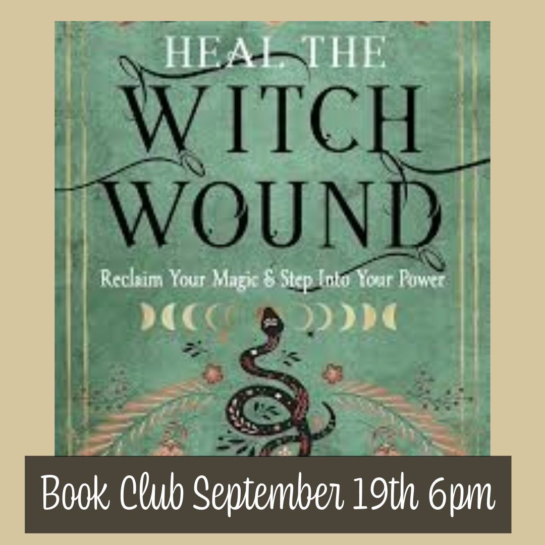 Book Club- Healing the Witch Wound 