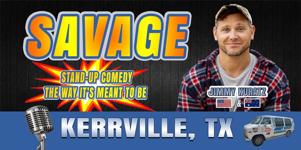 STAND-UP comedy \u2666 KERRVILLE, TX (Gravity Check Saloon)