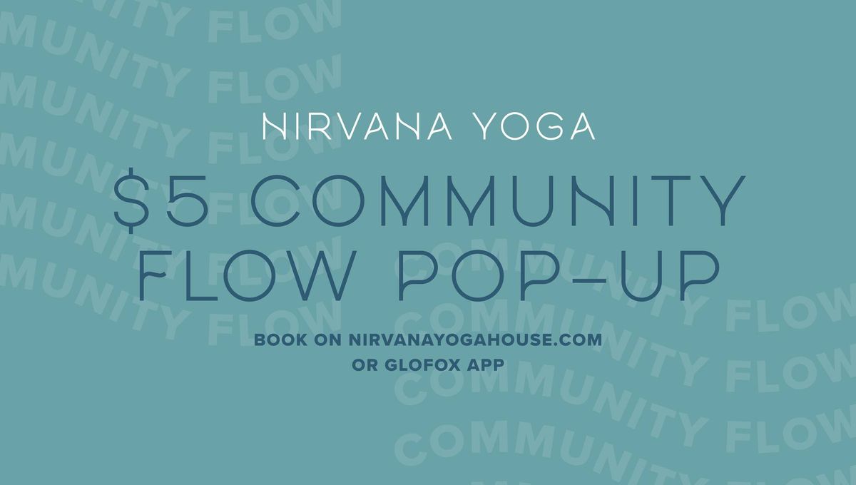 $5 Community Flow Pop-Up (Power Vinyasa Style)