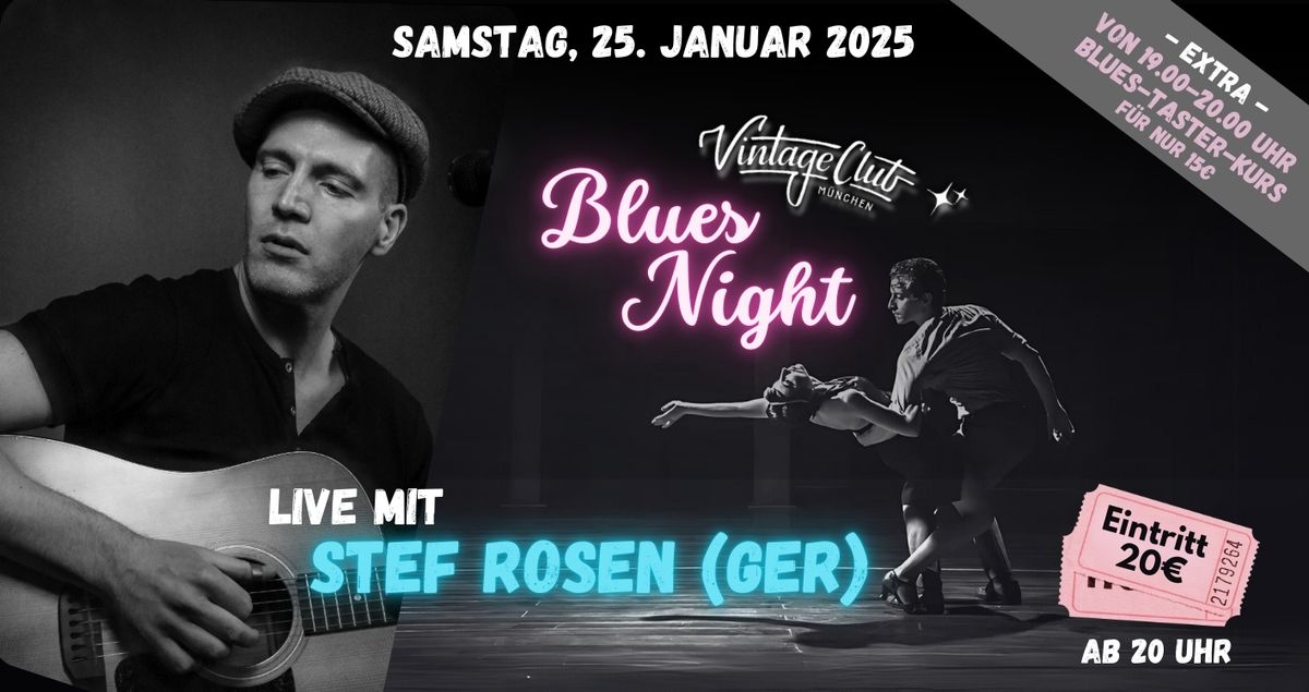 Blues Night mit Stef Rosen + Blues Taster im Vintage Club