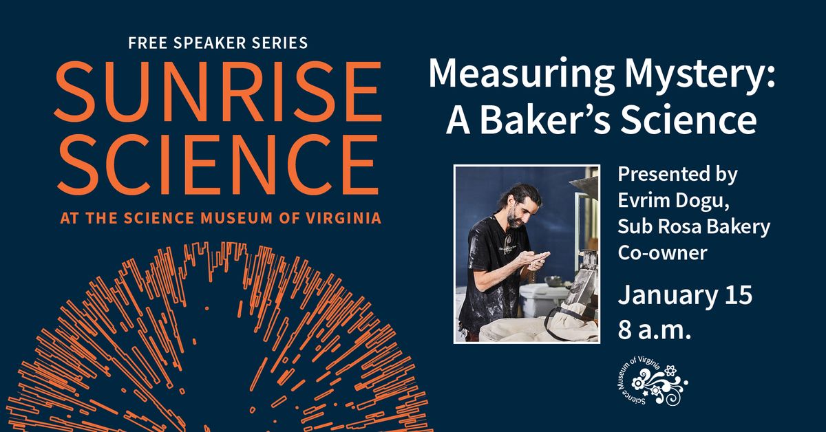 Measuring Mystery: A Baker's Science with Sub Rosa Bakery