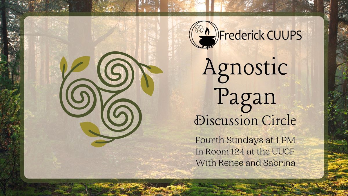 Agnostic Pagan Discussion Circle