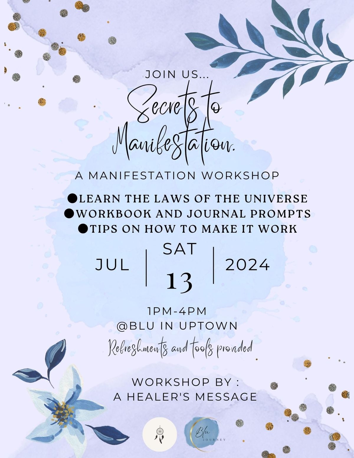 Secrets to Manifestation: A Manifestation workshop 