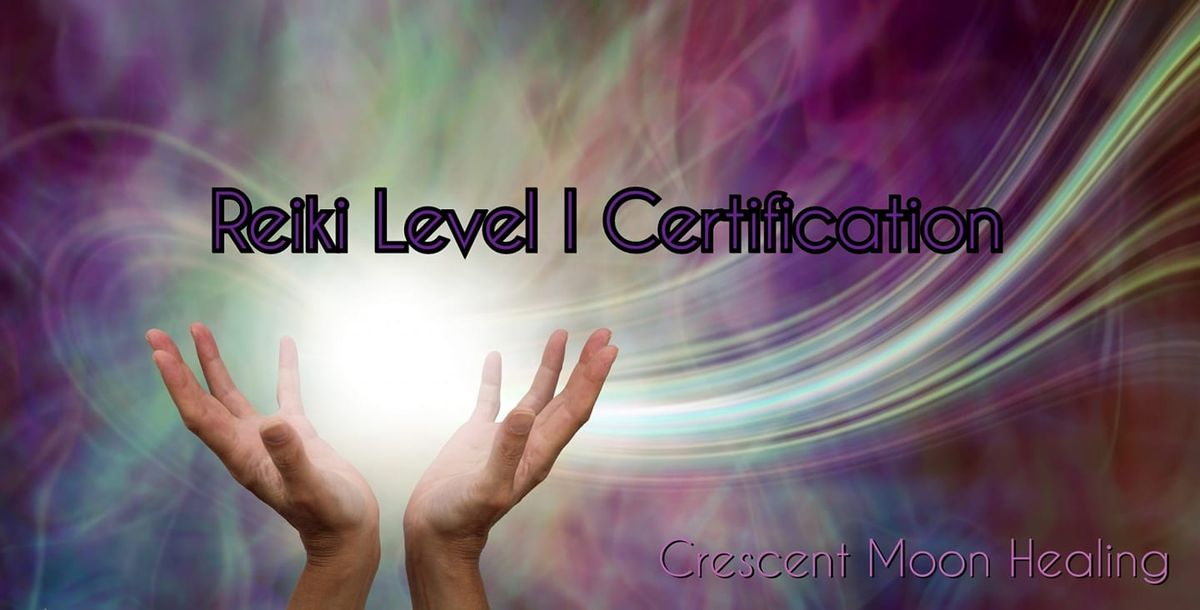 Reiki Level 1 Certification