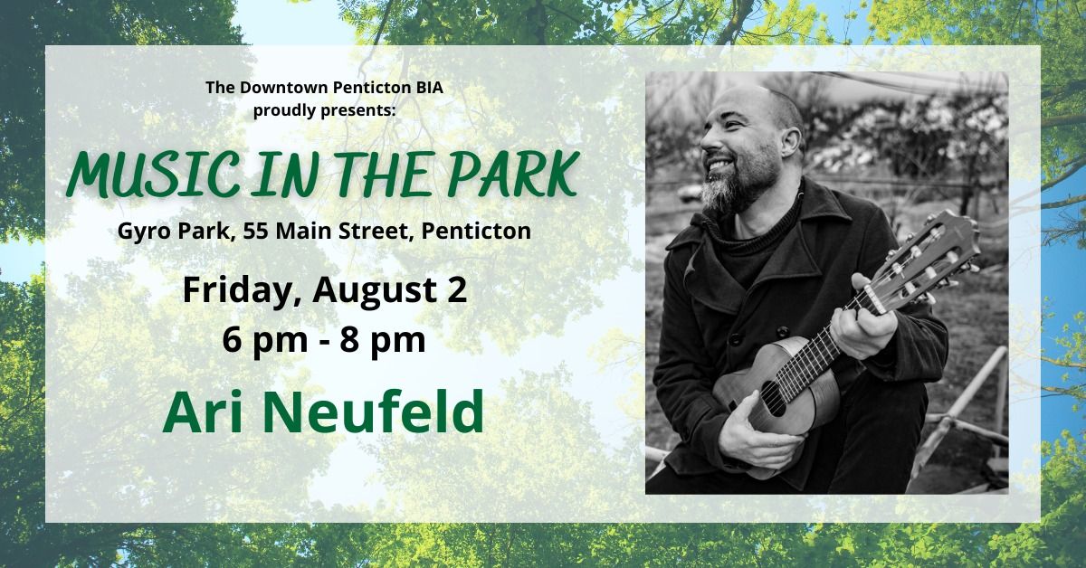 Music in the Park: Ari Neufeld