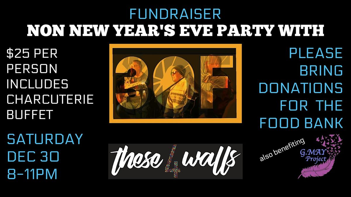 Non New YearParty with 3OF Live Music (Fundraiser)