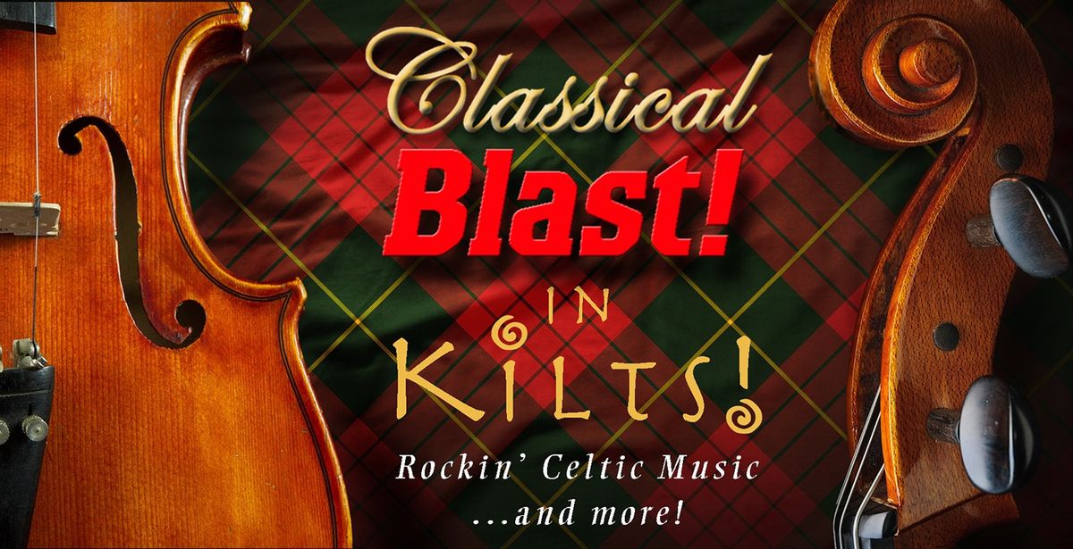 Classical Blast in Kilts @ The Moonlight