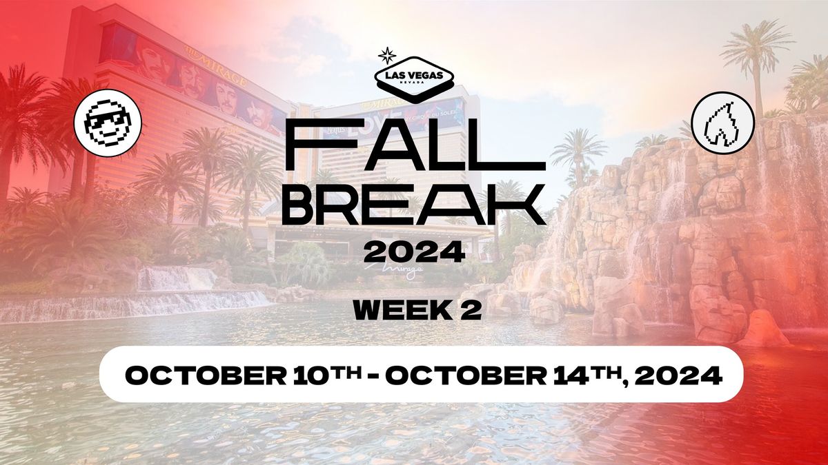 Las Vegas Fall Break 2024: Week 2