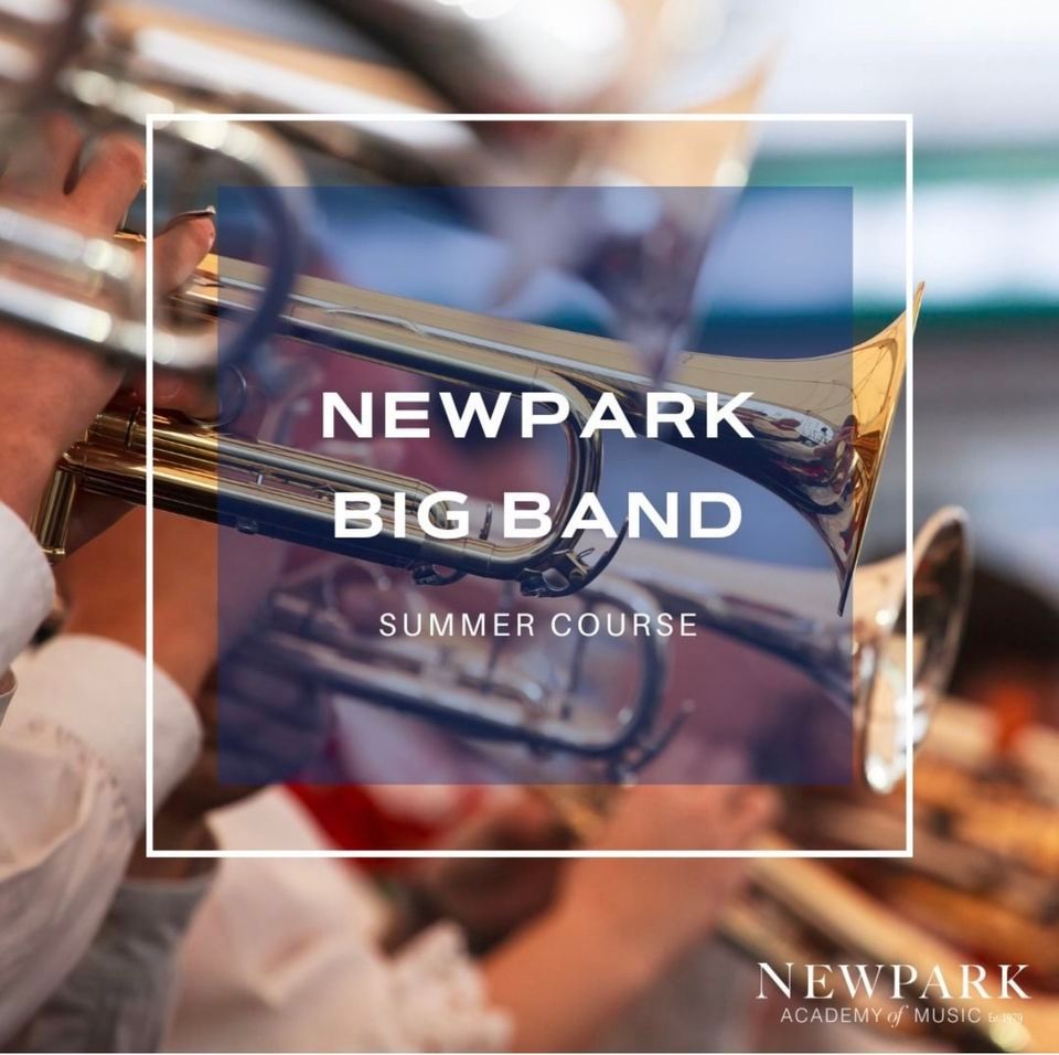 Newpark Academy Summer Big Band Camp 2023