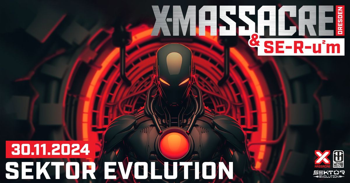 X-Massacre meets SE-R-u\u00b2m