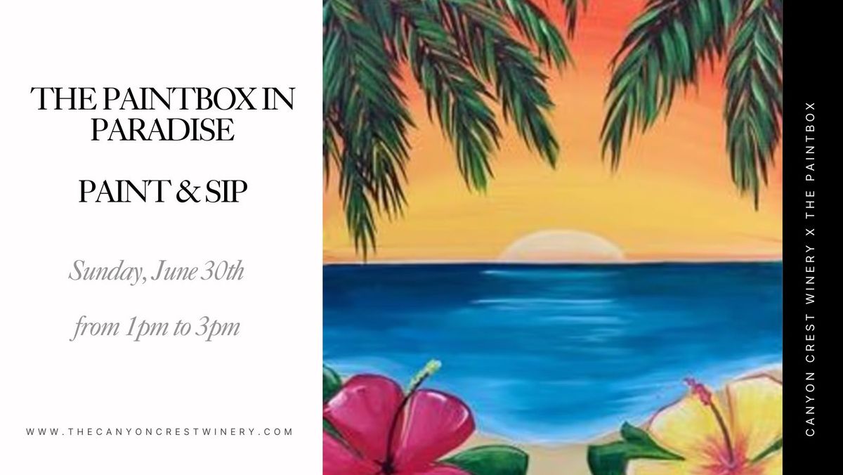 The Paintbox in Paradise Paint & Sip