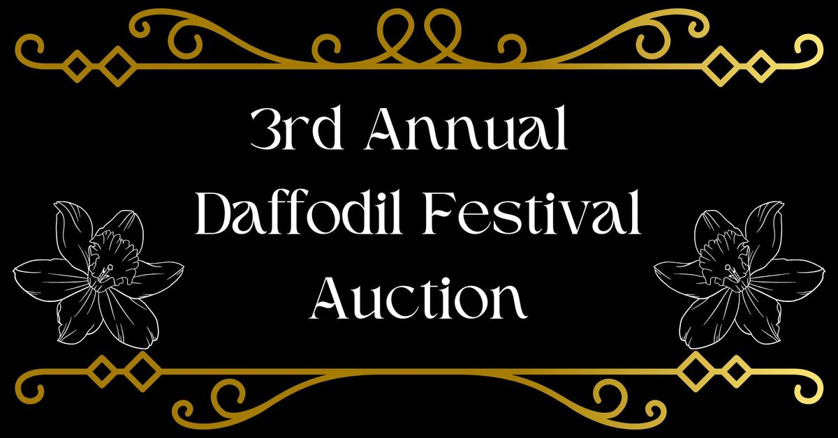 3rd Annual Daffodil Festival Auction