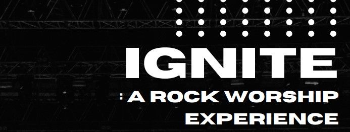 Ignite: A Rock Worship Experience