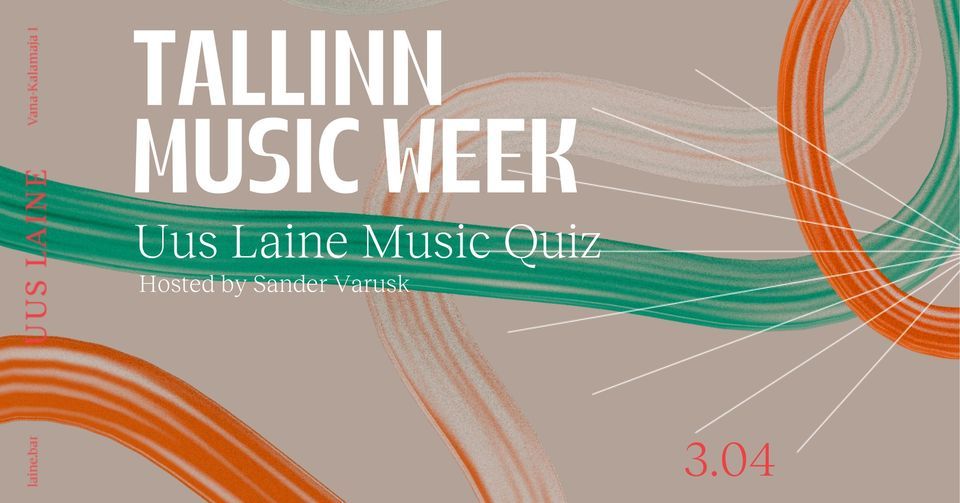 TMW Music Quiz @Uus Laine