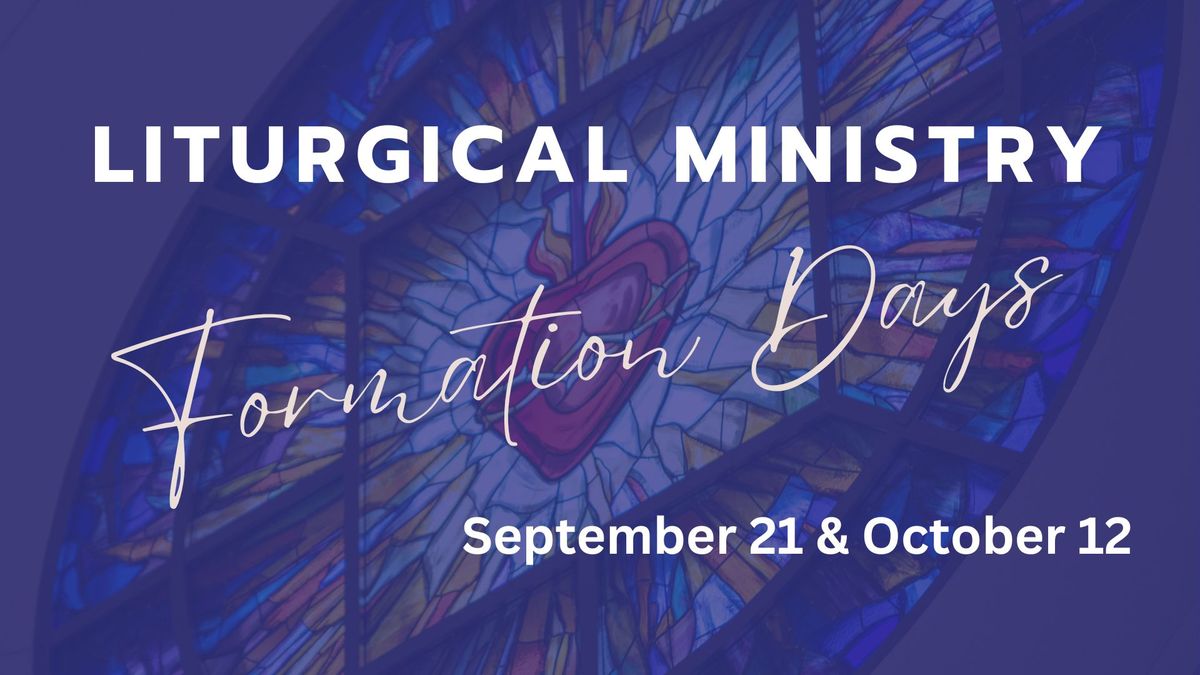 Fall Liturgical Ministry Formation Day - October