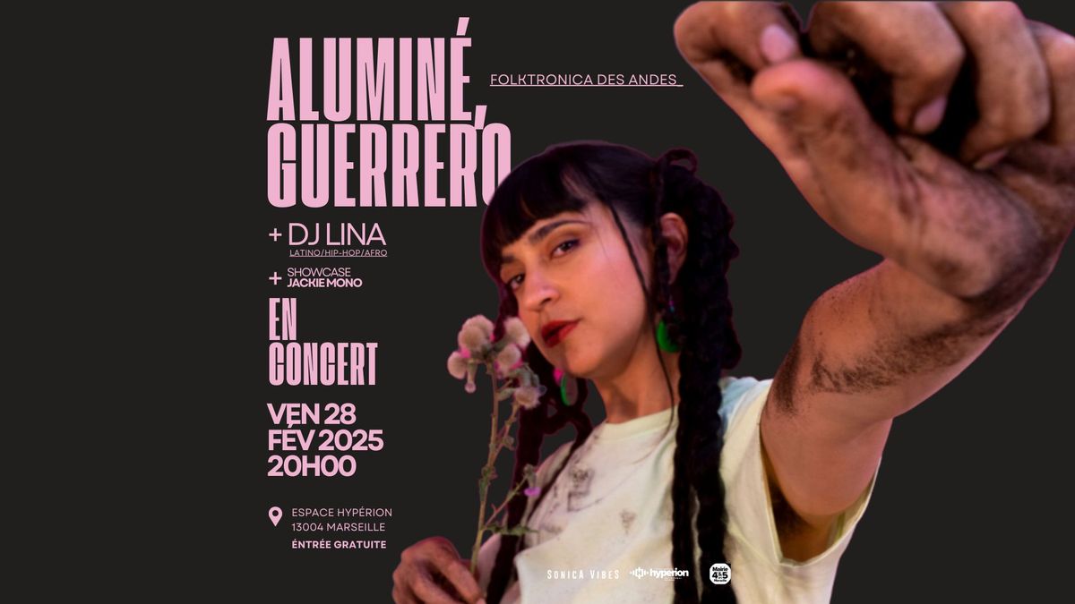 Alumin\u00e9 Guerrero en concert \u00e0 Marseille