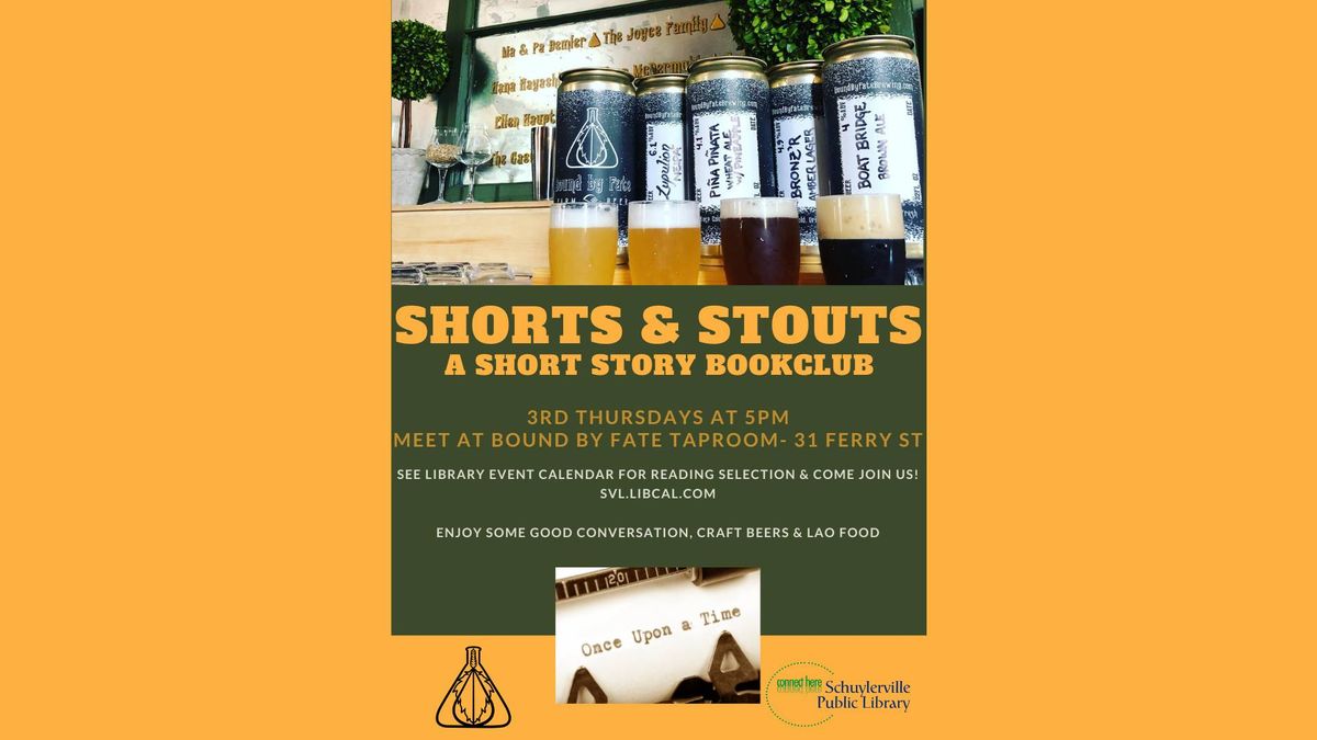 Shorts and Stouts at Bound by Fate