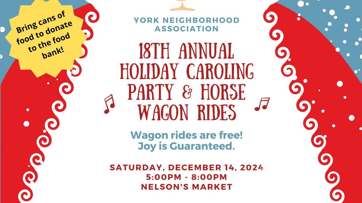 York Neighborhood Caroling and Sleigh Rides!