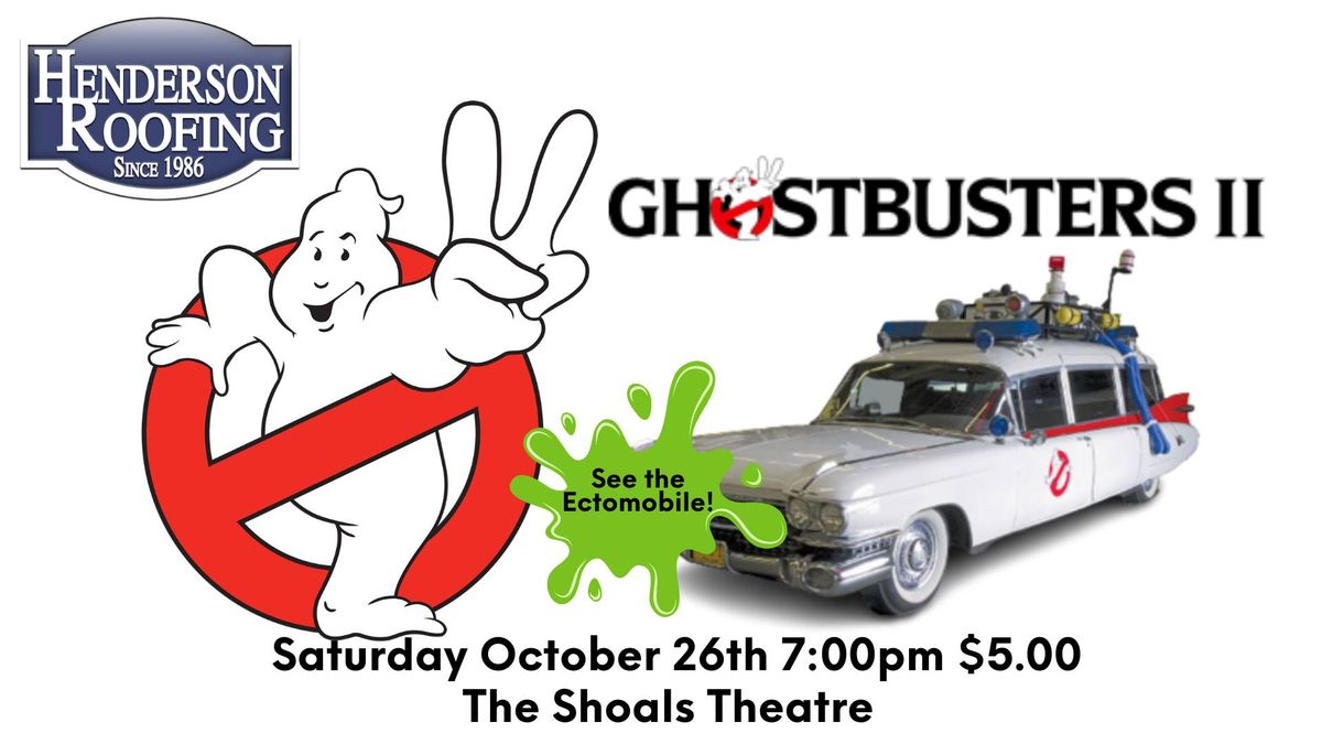 Ghostbusters 2 - presented by Henderson Roofing