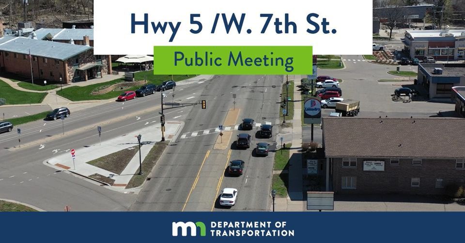 Public Meeting: Hwy 5\/West Seventh Street