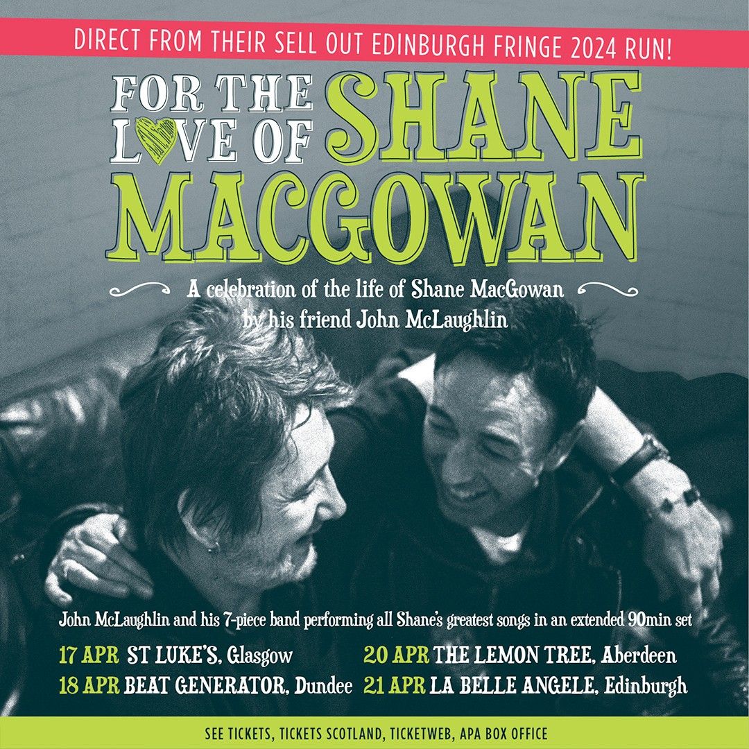 For The Love of Shane MacGowan \/ The Lemon Tree \/ Aberdeen \/ 20.04.25