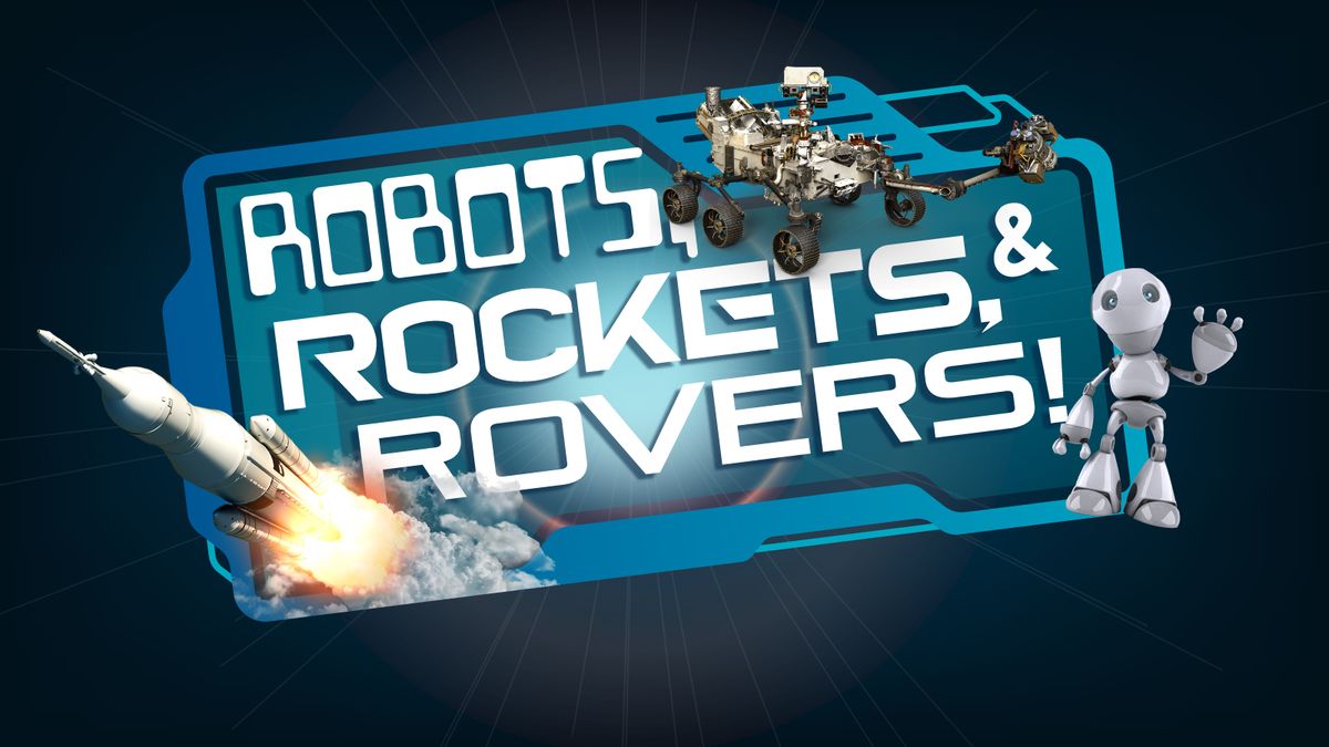 Robots, Rockets, and Rovers