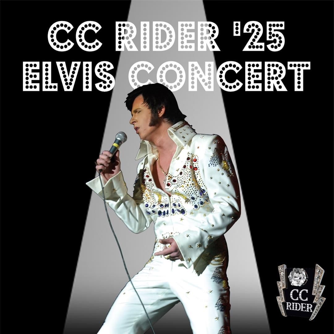 CC Rider \u201925 Elvis Concert