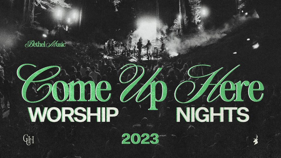 Bethel Music - Come Up Here Worship Nights - Mobile, AL