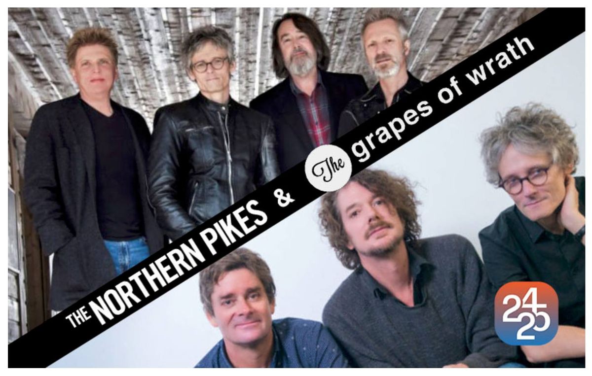 The Grapes of Wrath & The Northern Pikes play Burlington!