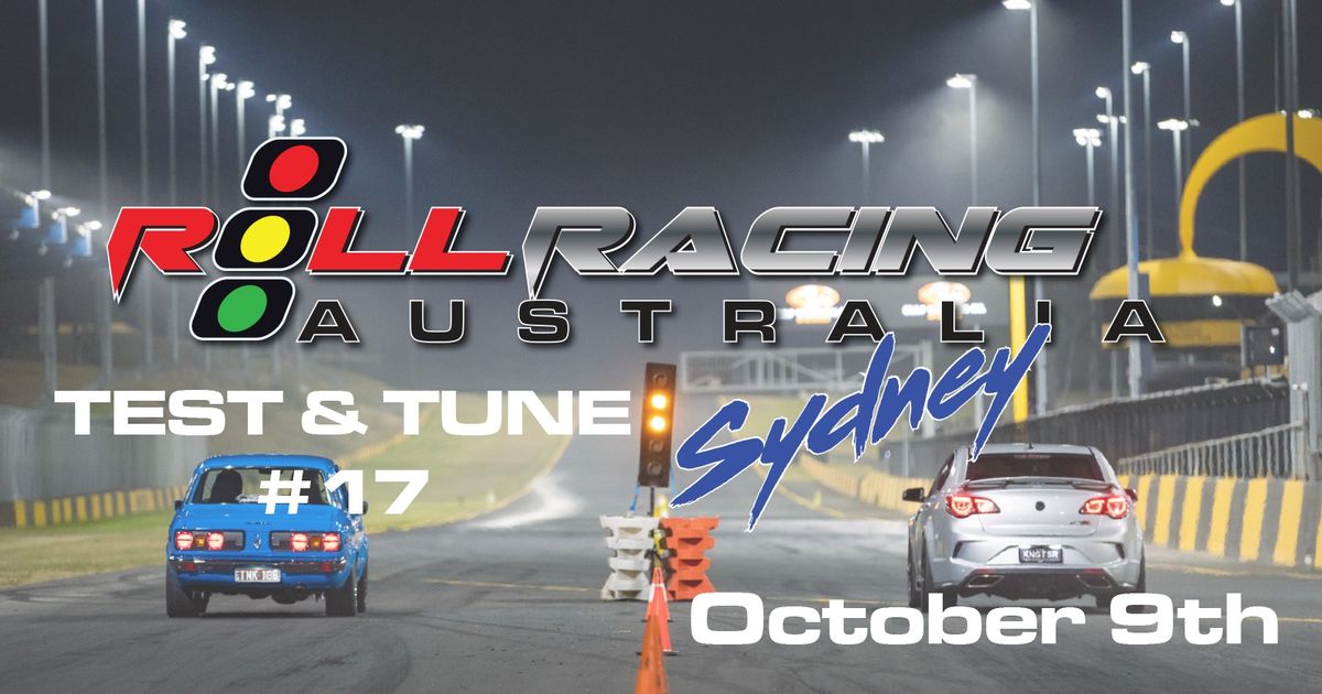 Roll Racing Sydney - Test & Tune #17