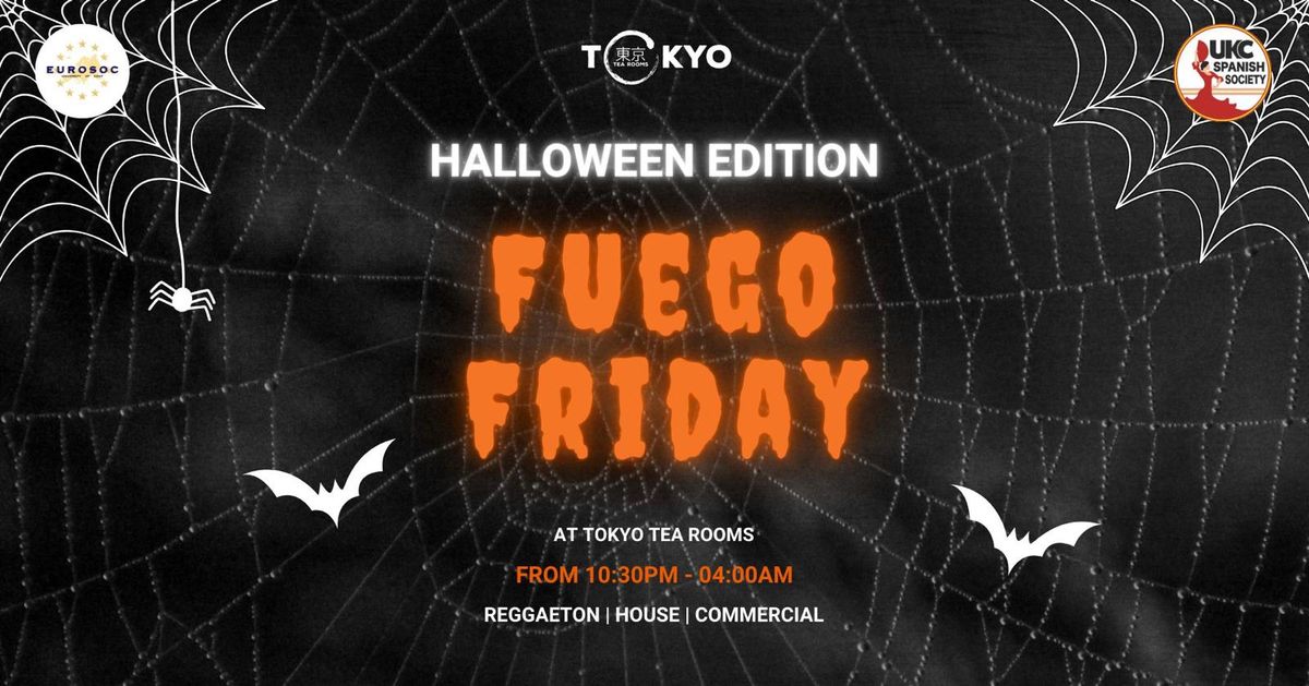 Fuego Fridays \ud83c\udf83 Halloween Edition\ud83c\udf83