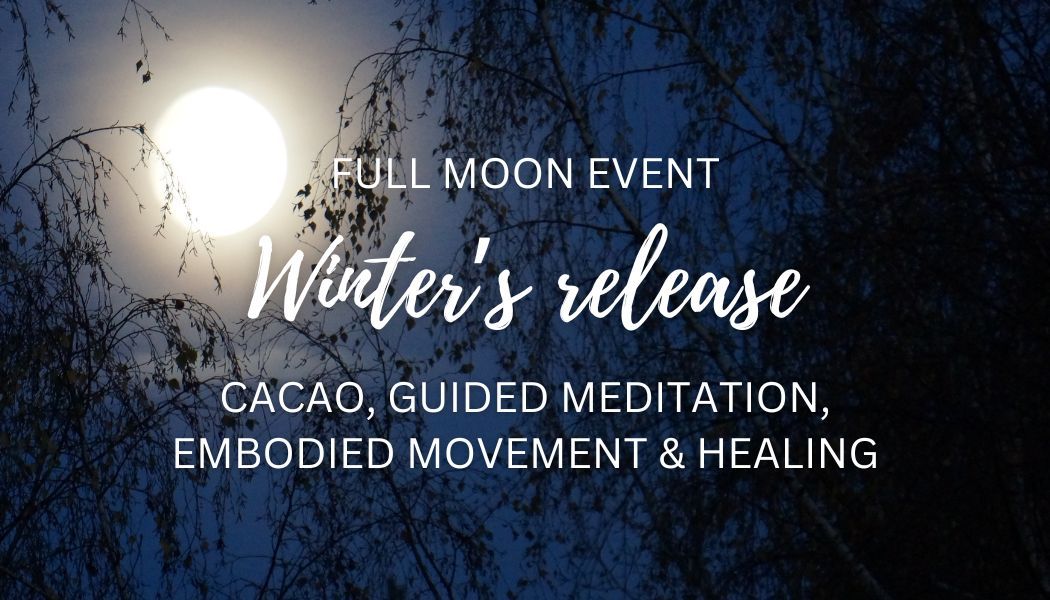 Full moon event: WINTER'S FINAL RELEASE