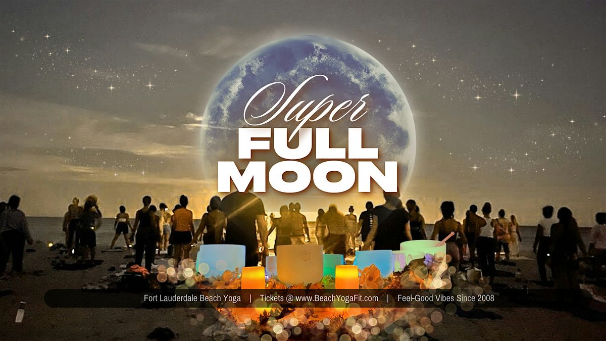 Super Full Moon \u263e Oceanside Sound Healing Meditation & More : December