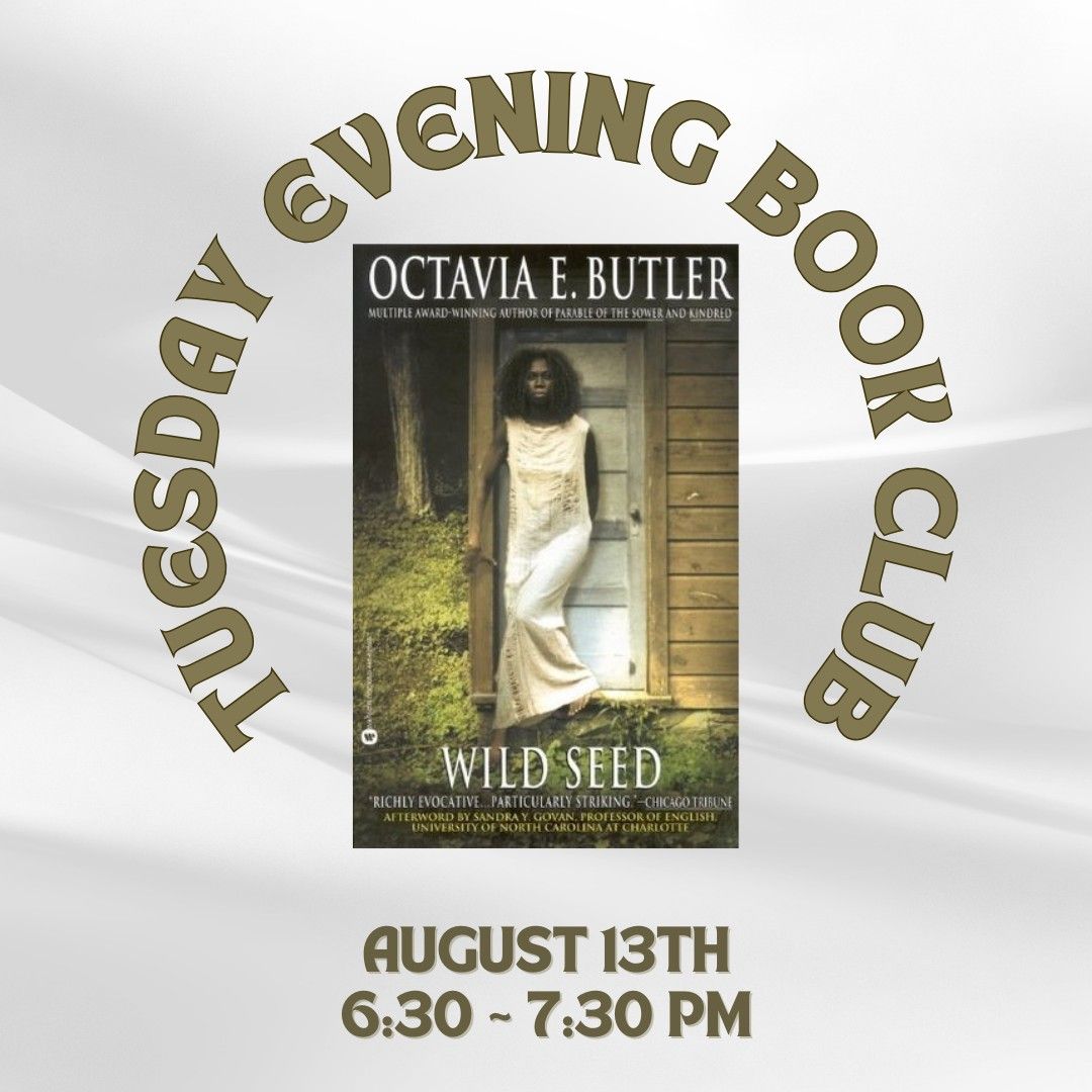 The Tuesday Evening Book Club reads Wild Seed by Octavia Butler