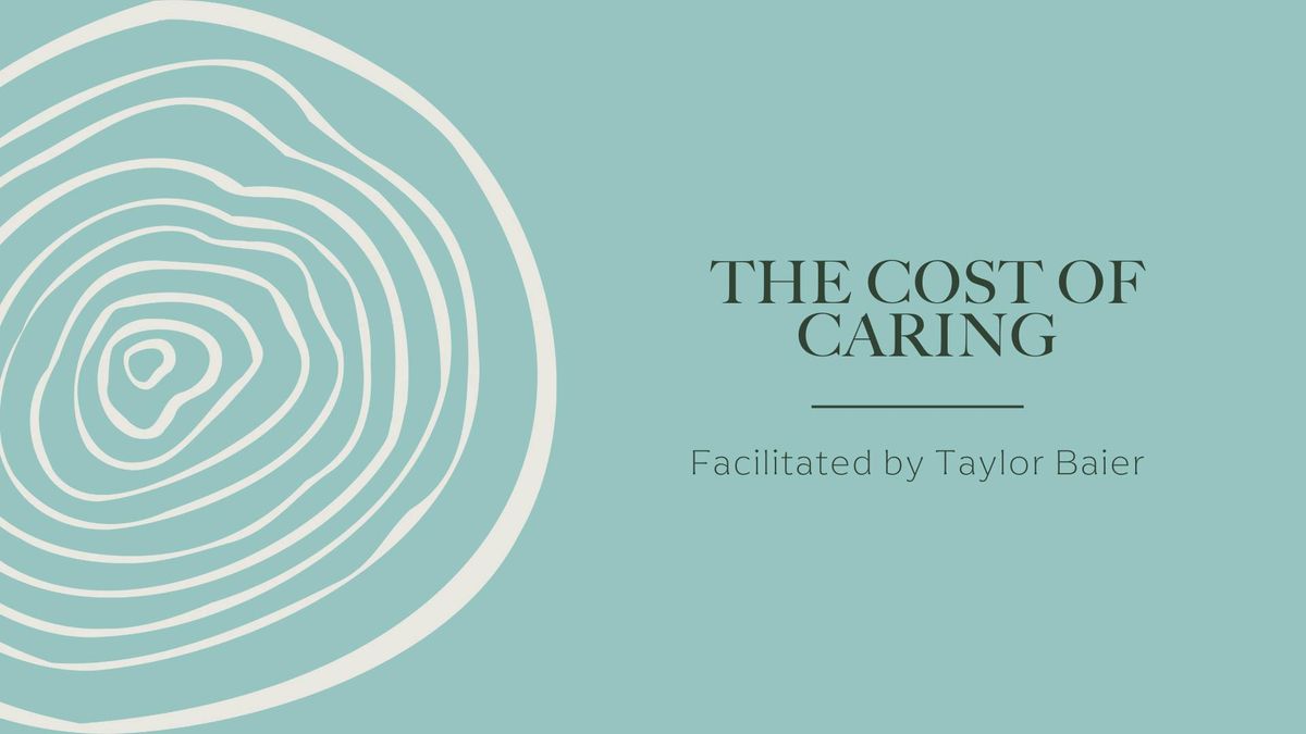 The Cost of Caring 