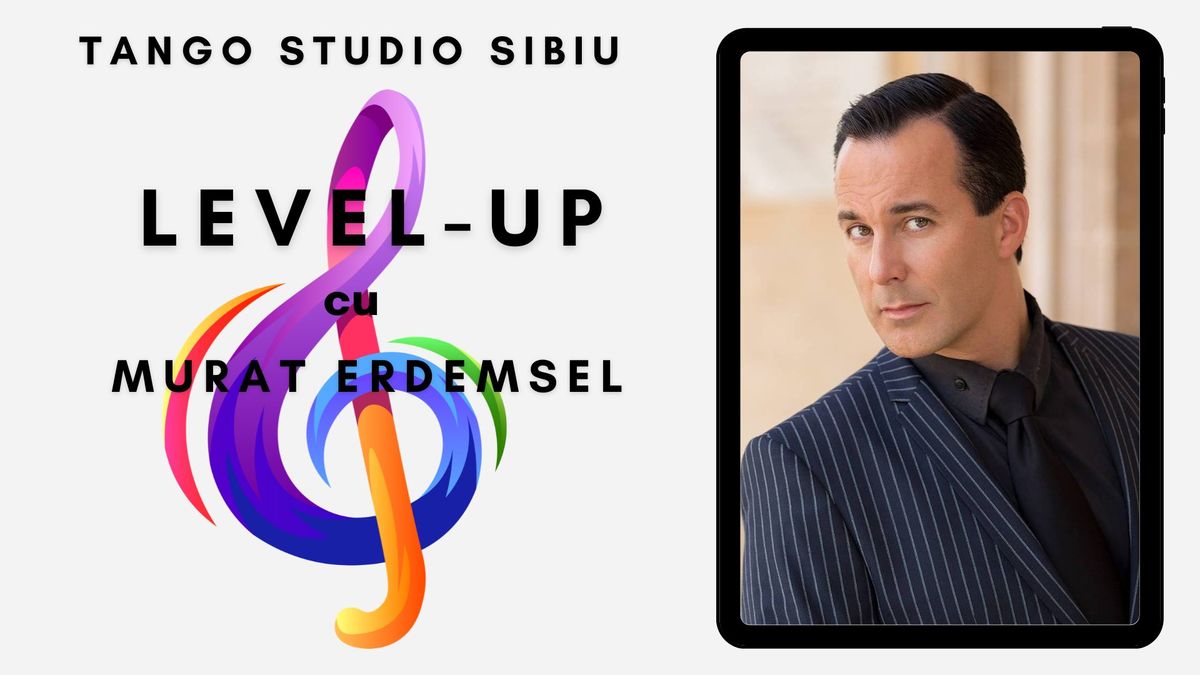 LEVEL - UP cu Murat Erdemsel