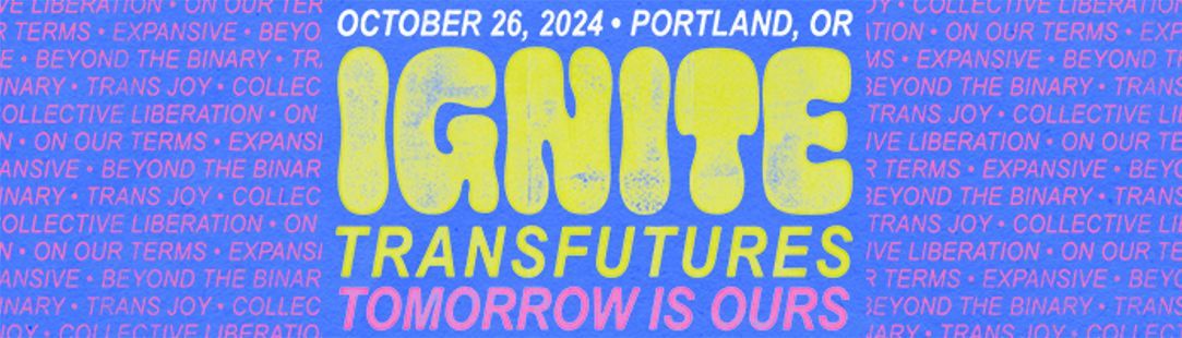 Ignite 2024: Transfutures!