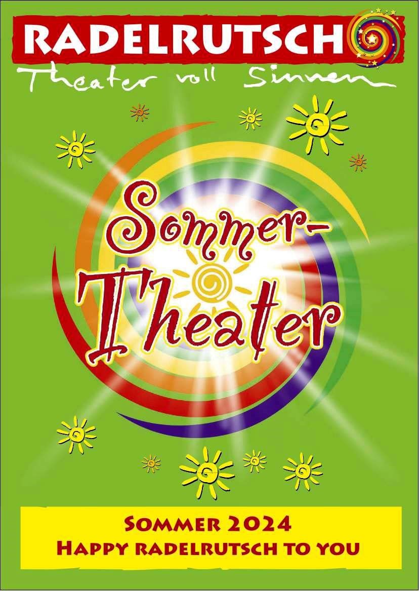 RADELRUTSCH Sommertheater