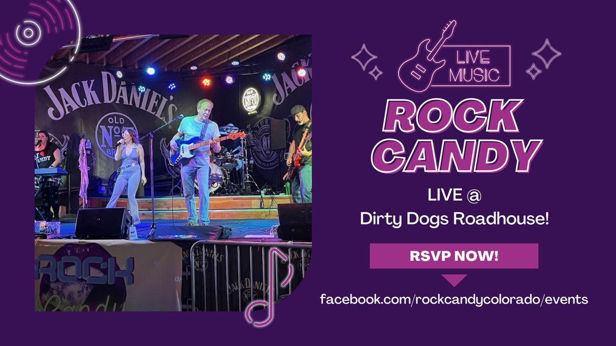 Rock Candy @ Dirty Dogs