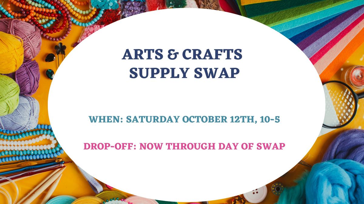 ARTOber Arts & Crafts Supply Swap