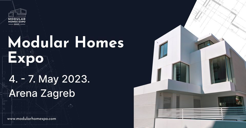 Modular Homes Expo 2023 - Arena Zagreb