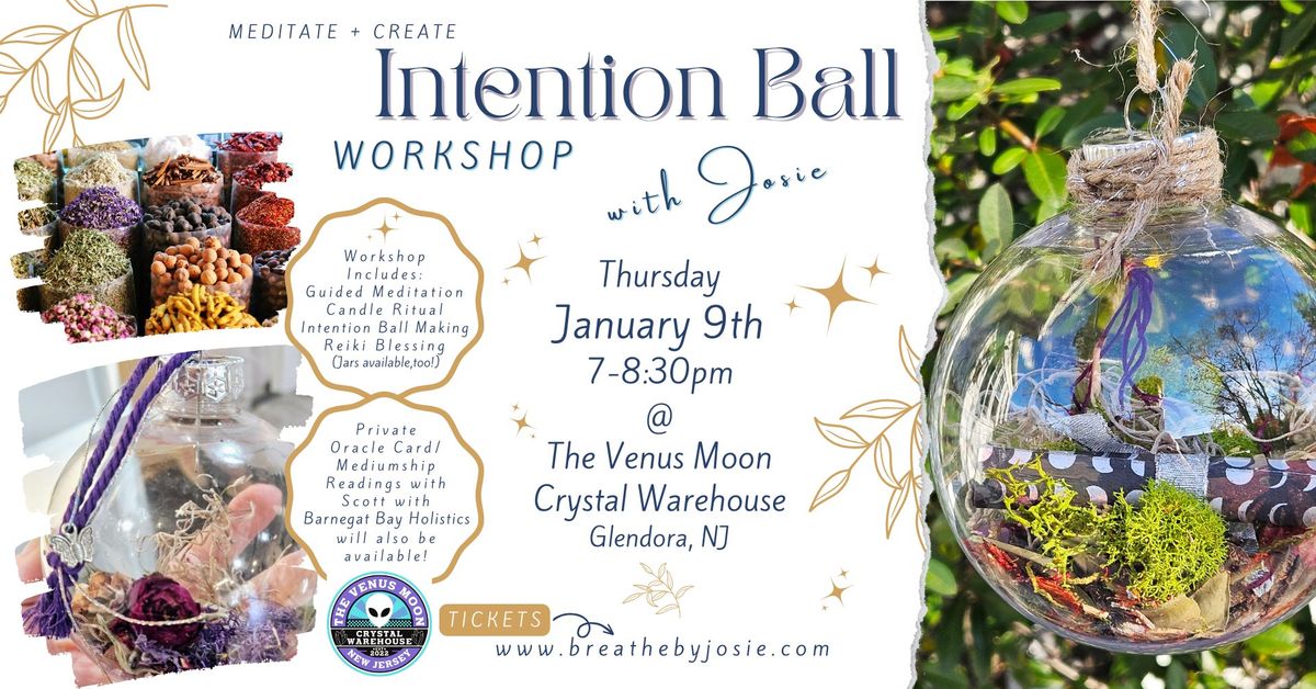 1\/9\/2025 - Intention Ball Workshop with Josie @ The Venus Moon Crystal Warehouse, Glendora