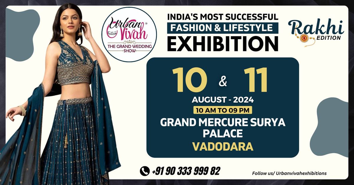 Urban Vivah Rakhi Special Exhibition - Vadodara ( August 2024 )
