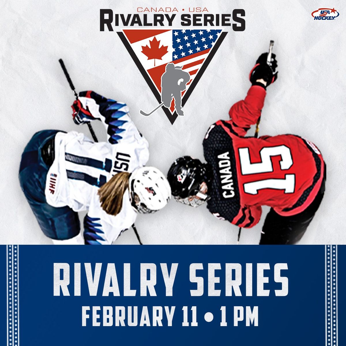 Rivalry Series: Women's Hockey USA vs. Canada Women's Hockey