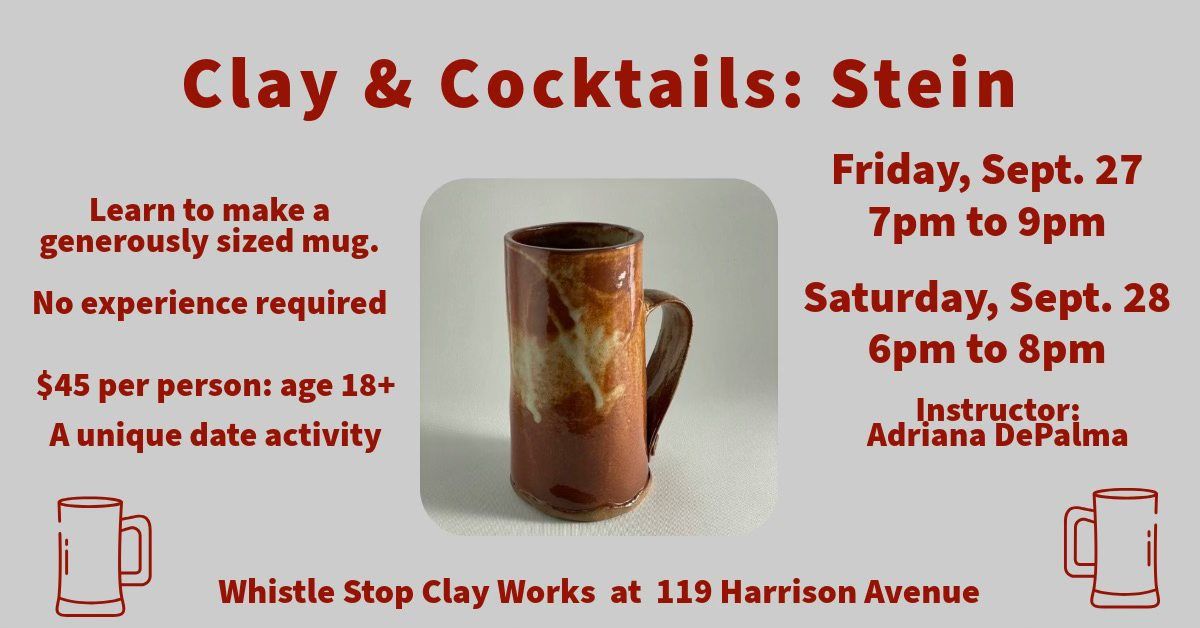 Clay & Cocktails: Stein